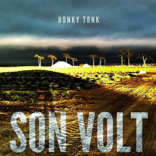 Son Volt- Honky Tonk