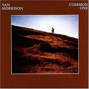 Van Morrison- Common One