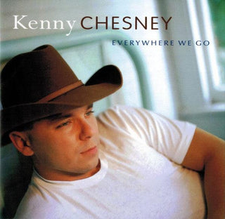 Kenny Chesney- Everywhere We Go