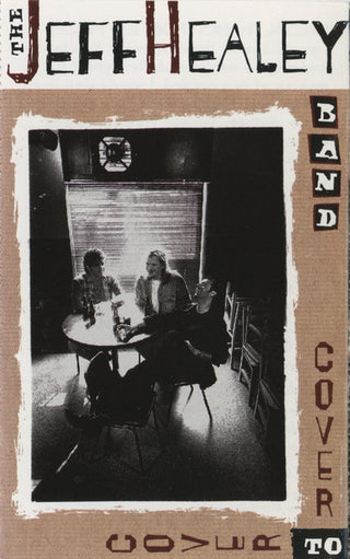 Jeff Healy Band- Cover To Cover