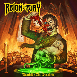 Reign Of Fury- Death Be Thy Shepard