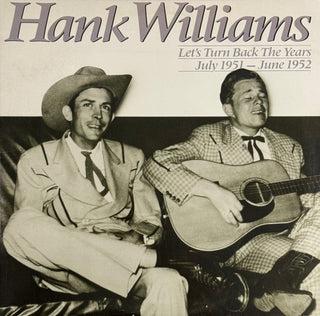 Hank Williams- Let's Turn Back The Years 1951-1952 (Superficial Marks, Side 4 Track 1)
