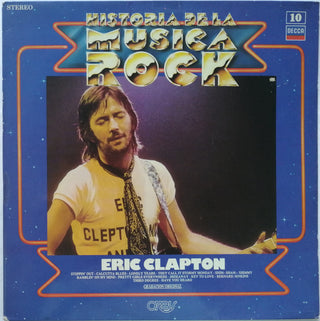 Eric Clapton- Historia De La Musica Rock: Eric Clapton