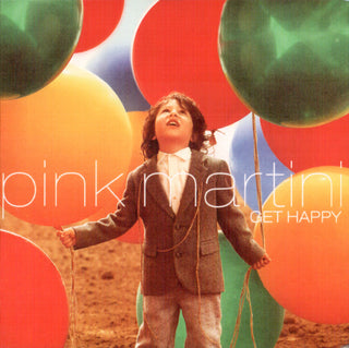 Pink Martini- Get Happy