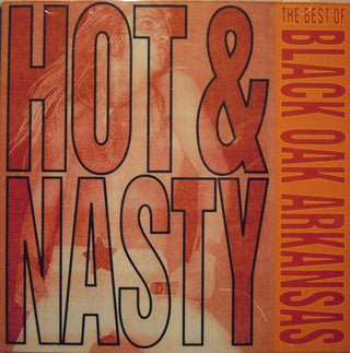 Black Oak Arkansas- Hot & Nasty