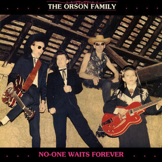 Orson Family- No-One Waits Forever