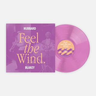 Freddie Hubbard & Art Blakey- Feel The Wind (VMP Exclusive Violet)(Numbered)