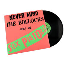 Sex Pistols- Never Mind the Bollocks Here's the Sex Pistols