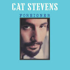 Cat Stevens- Foreigner