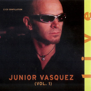 Junior Vasquez – Live (Vol. 1)