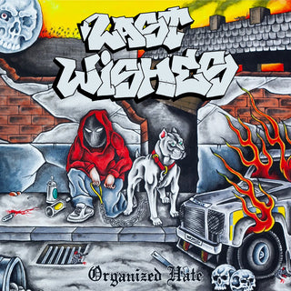 Last Wishes- Organized Hate (DAZE Records)