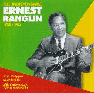 Ernest Ranglin- Indispensable 1958-1962 Jazz Calypso Soundtrack (CD) (PREORDER)