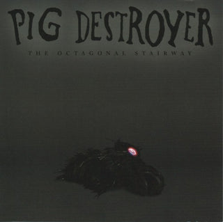 Pig Destroyer- The Octagonal Stairway