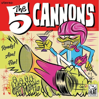 Five Cannons- Ready! Aim! Fire!