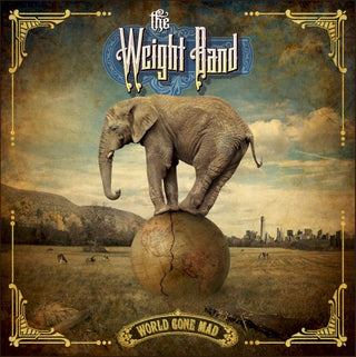 Weight Band- World Gone Mad