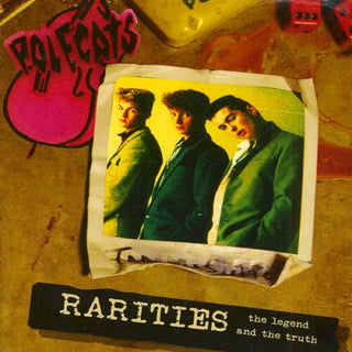 Polecats- Rarities: The Legend & The Truth (Uk) (CD)
