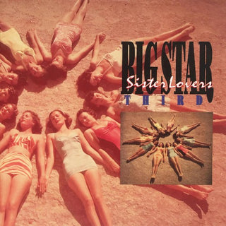 Big Star- Third/Sister Lovers