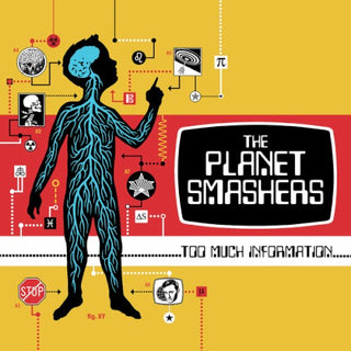 Planet Smashers- Too Much Information