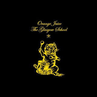 Orange Juice- The Glasglow School