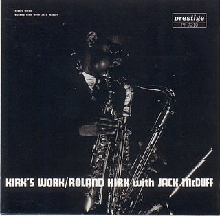Roland Kirk with Jack McDuff- Kirk's Work
