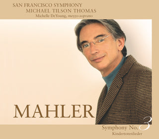 Mahler (San Francisco Symphony,Michael Tilson Thomas,Michelle DeYoung)- Symphony no. 3 / Kindertotenlieder (SACD)