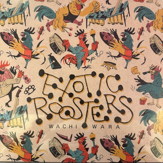Exotic Rooster- Wachi Wara