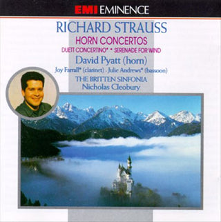 Richard Strauss (David Pyatt, Joy Farrall, Julie Andrews, The Britten Sinfonia, Nicholas Cleobury)- Horn Concertos / Duet Concertino / Serenade for Wind