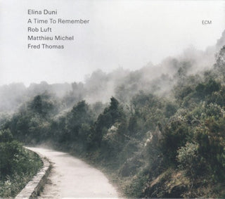 Elina Duni  / Luft,Rob / Thomas,Fred / Michel,Matth- Time To Remember