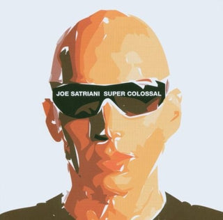 Joe Satriani- Super Colossal