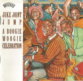 Various- Juke Joint Jump: A Boogie Woogie Celebration