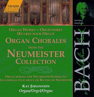 Bach / Johannsen- Organ Chorales from the Neumeister Sammlung 86