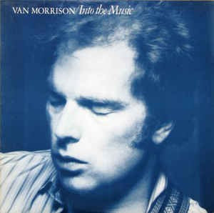 Van Morrison- Into The Music