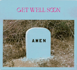 Get Well Soon- Amen