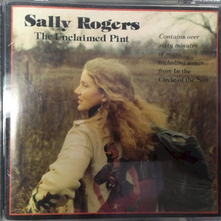Sally Rogers- The Unclaimed Pint/In the Circle of the Sun