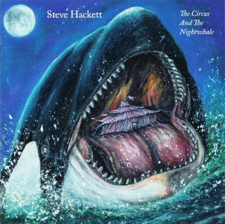 Steve Hackett- The Circus And The Nightwhale