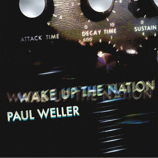 Paul Weller- Wake Up The Nation: 10th Anniv Ed