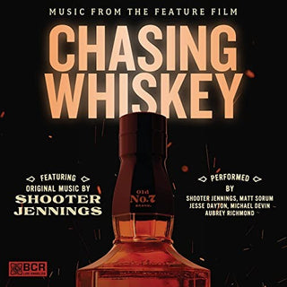 Chasing Whiskey (Original Soundtrack)