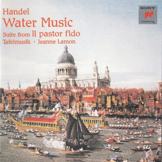 Handel / Lamon / Tafelmusik- Water Music