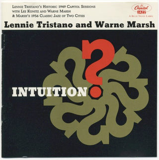 Lennie Tristano & Warne Marsh- Intuition