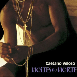 Caetano Veloso- Noites Do Norte