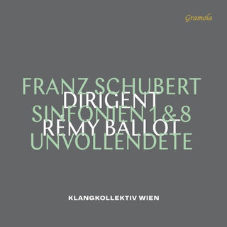 Schubert- Symphonies 1 & 8