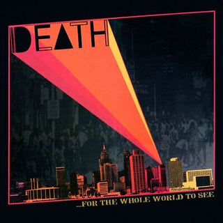 Death- For the Whole World to See