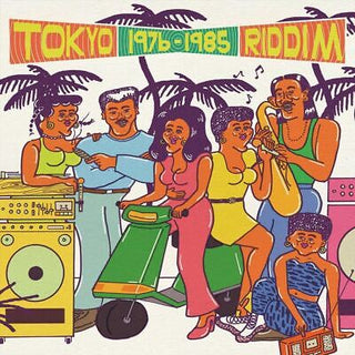 Various- Tokyo Riddim 1976-1985