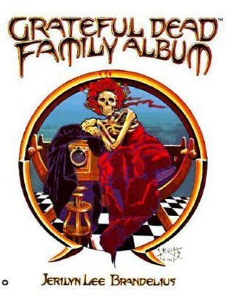 Jerilyn Lee Brandelius - The Grateful Dead Family Album (Oversized PB - Light Staining to Cover)