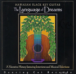 The Language of Dreams: Hawaiian Slack Key Guitar