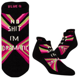 No Shit I'm Dramatic - Sneaker Socks