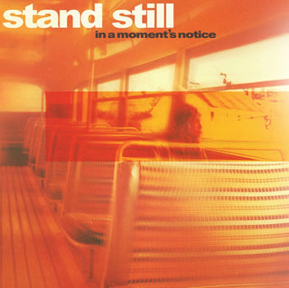 Stand Still- In A Moment's Notice (DAZE Records)