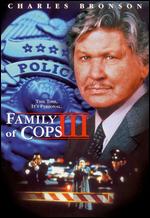 Family Of Cops III