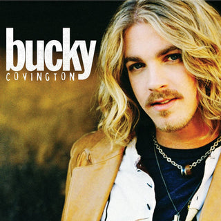 Bucky Covington – Bucky Covington (Signed)