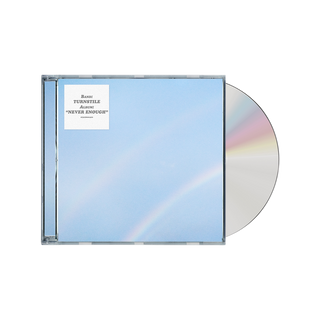 Turnstile- Never Enough